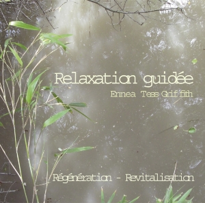 CD Relaxation Guidée, Ennea Tess Griffith