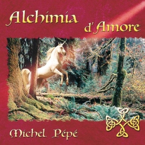 CD Alchimia d'amore, Michel Pépé