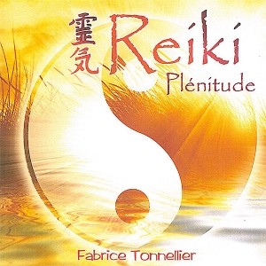 CD Reiki plénitude - Musique Reiki avec clochette, Fabrice Tonnellier