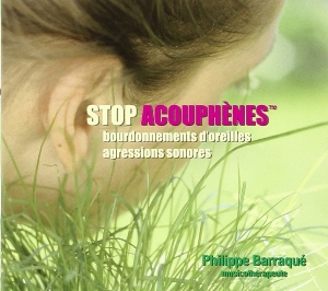CD Stop Acouphènes, Philippe Barraqué