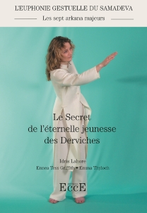  Le Secret de l'éternelle jeunesse des Derviches - Yoga Derviche, Idris Lahore