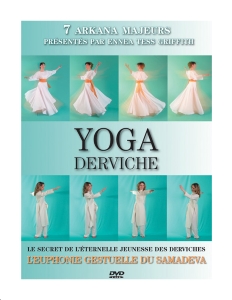Dvd Yoga Derviche - les 7 mouvements fondamentaux ou les 7 derviches