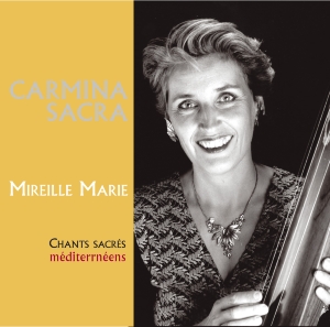 CD Carmina Sacra, Mireille Marie
