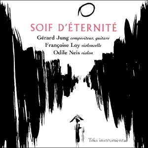CD Soif d'Éternité, Gérard Jung