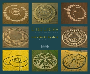 Crop Circles : les clés du mystère