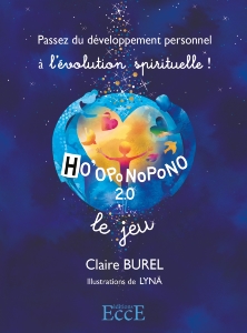  Ho'Oponopono 2.0 - le jeux, Claire Burel