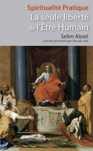  La seule liberté de l'être humain, Selim Aïssel
