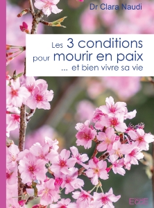 les 3 conditions pour mourir en paix