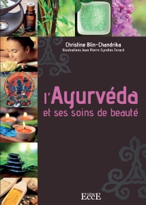 L'Ayurvéda et ses soins de beauté, Christine Blin-Chandrika