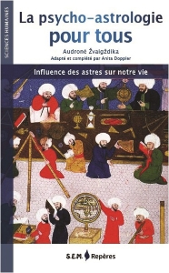 La psycho-astrologie pour tous, Audrone Zvaigzdika