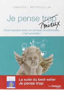 Je pense mieux, Christel Petitcollin