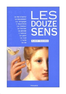 Les douze sens. Portes de l'âme, Albert Soesman