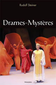 Drames-Mystères, Rudolf Steiner