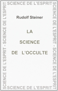 La science de l'occulte, Rudolf Steiner