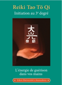 DVD Pack formation + initiation au 3ème degré du Reiki Tao Tö Qi