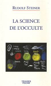 La science de l'occulte, Rudolf Steiner