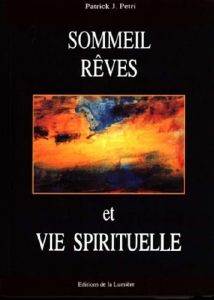 Sommeil, rêves et vie spirituelle, Selim Aïssel