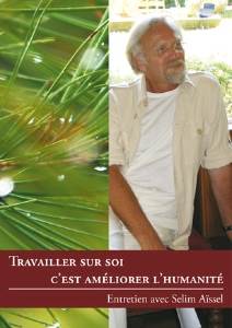 Dvd PS31 - Travailler sur soi c'est améliorer l'humanité, Selim Aïssel