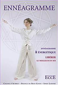  Ennéagramme et Énergétique - Libérer le meilleur en soi