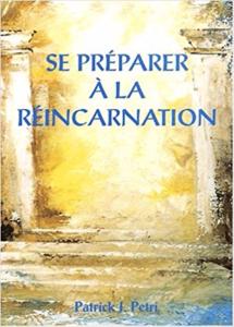 Se préparer à la réincarnation