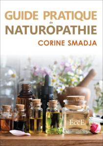 Guide pratique de Naturopathie, Corine Smadja