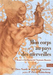 Mon corps au pays des merveilles, Dr Clara Naudi