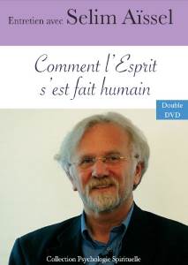 Dvd PS15/16 - Comment l'esprit se fait humain, Selim Aïssel