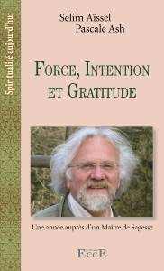 Force, Intention, Gratitude