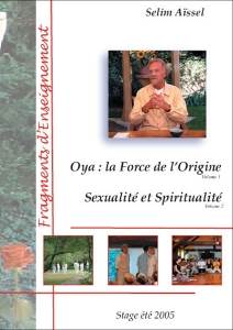 Dvd FE09 - Oya, la force de l'origine, Selim Aïssel