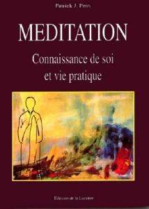 Méditation, connaissance de soi et vie pratique, Selim Aïssel