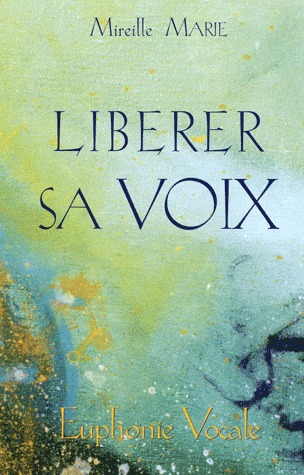 [9782351950647] [épuisé] Libérer sa voix