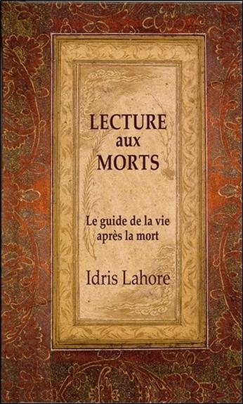 [9782351952931] [épuisé] Lecture aux morts - Le guide de la vie après la mort