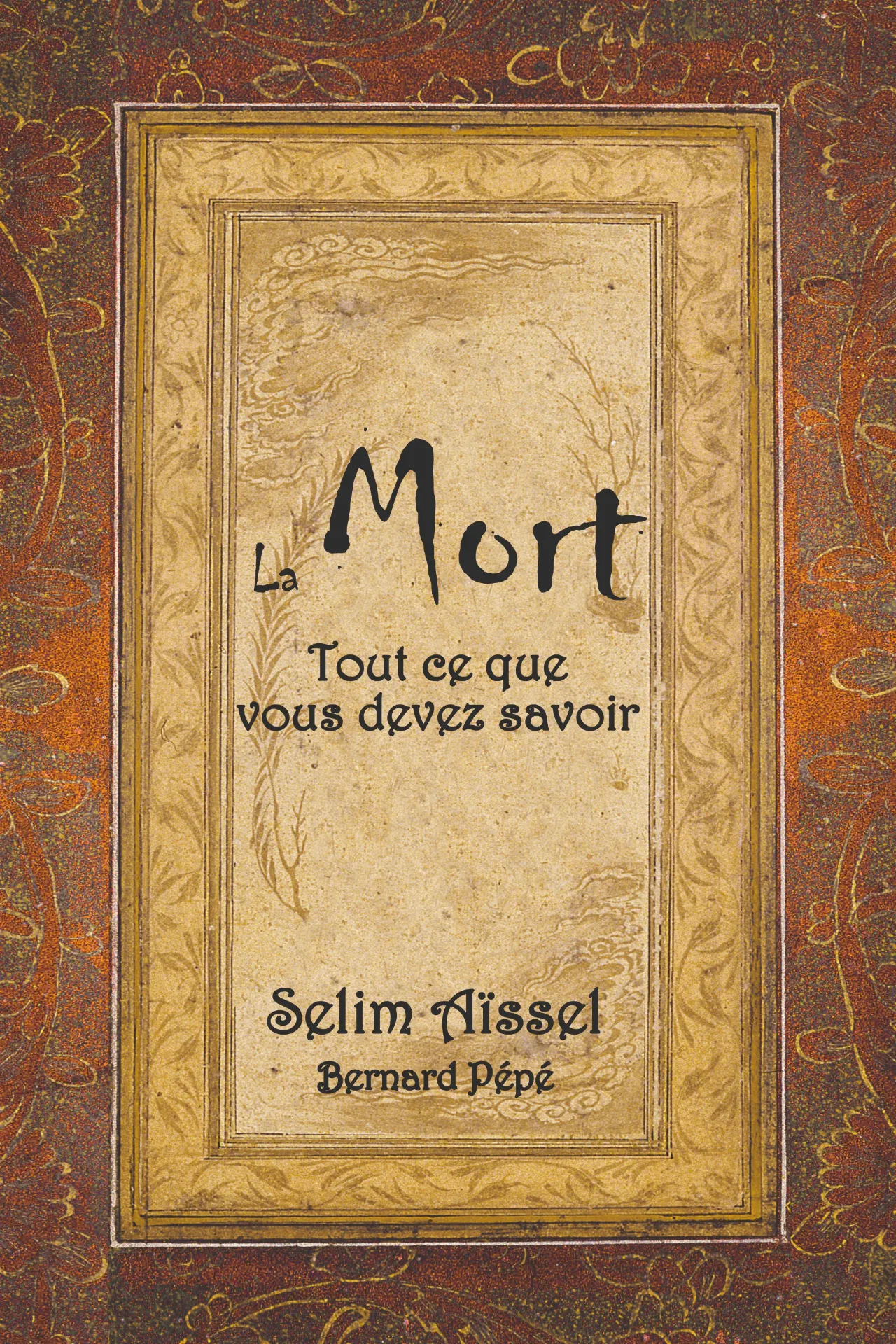 [9782351953129] La Mort - Tout ce que vous devez savoir pendant et après !
