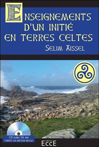 [9782351953358] Enseignements d'un initié en terres celtes - Livre + CD