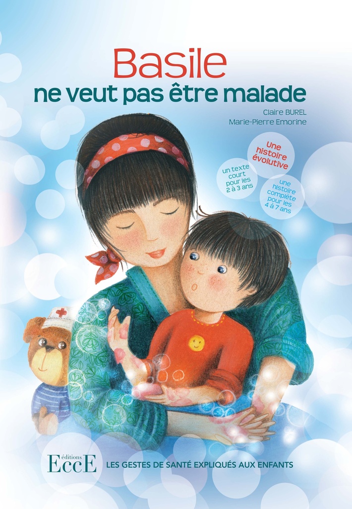 [9782351953617] Basile ne veut pas être malade - Les gestes de santé expliqués aux enfants