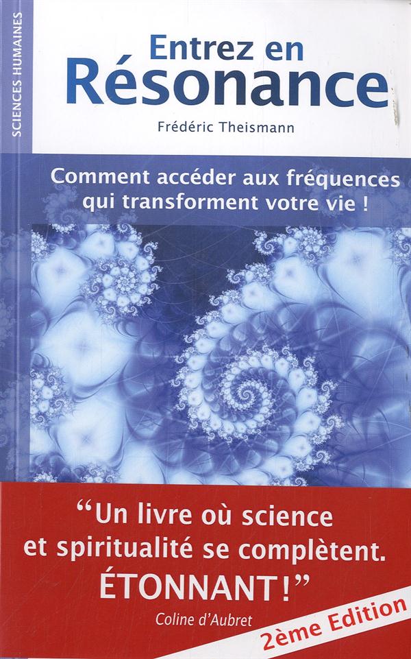 [9782362500091] Entrez en résonance, Frédéric Theismann