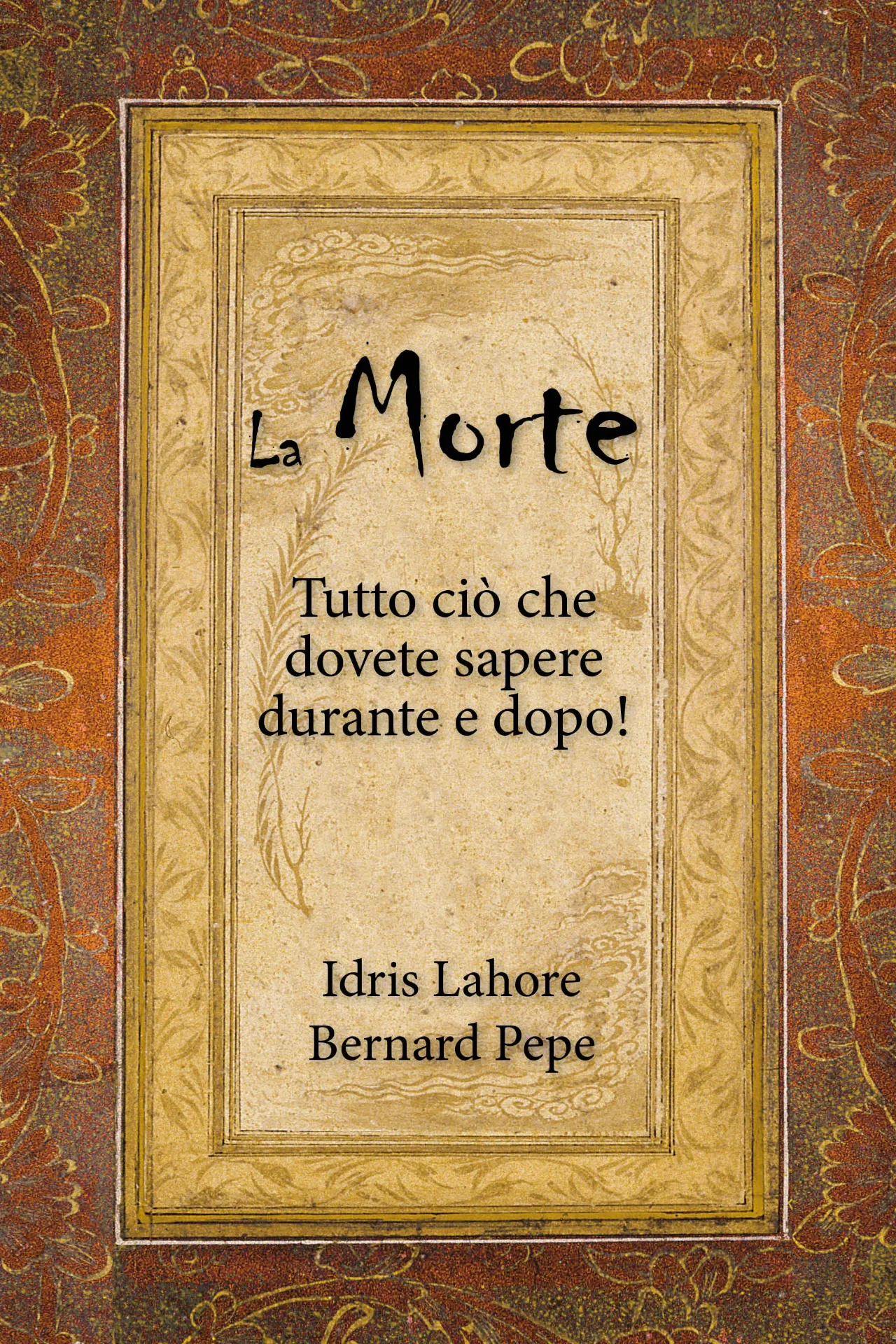 [9782351953761] La Morte - Tutto cio che dovete sapere durante e dopo! [IT]
