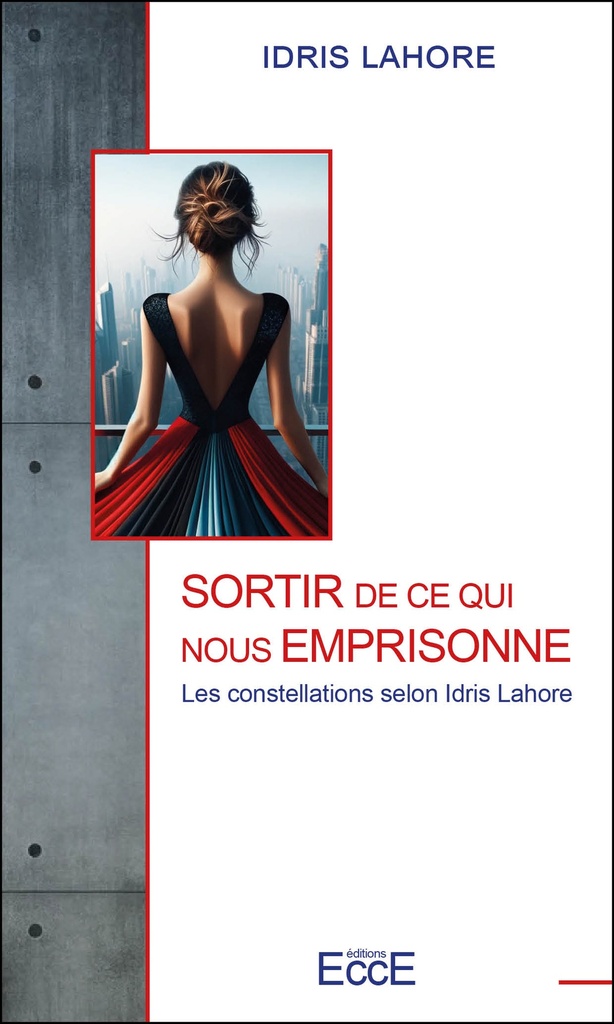 [9782351954034] Sortir de ce qui nous emprisonne - Idris Lahore
