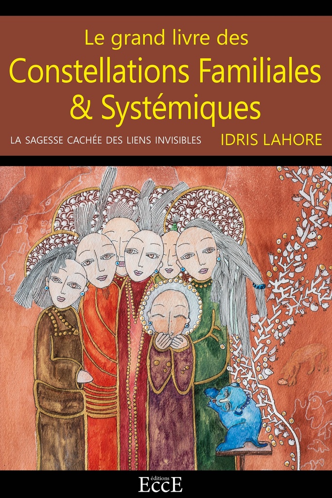 [9782351954201] Constellations familiales et systémiques - La sagesse cachée des liens invisibles