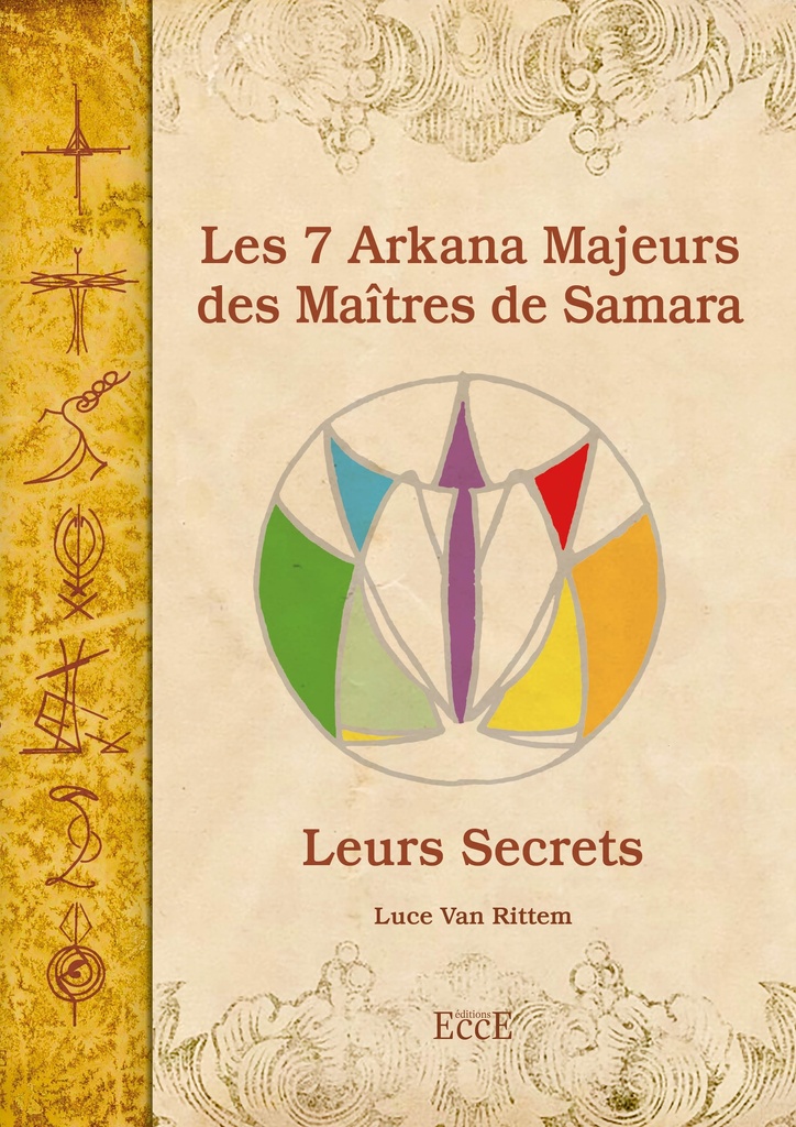 [9782351954287] Les Arkanas Majeurs des Maîtres de Samara