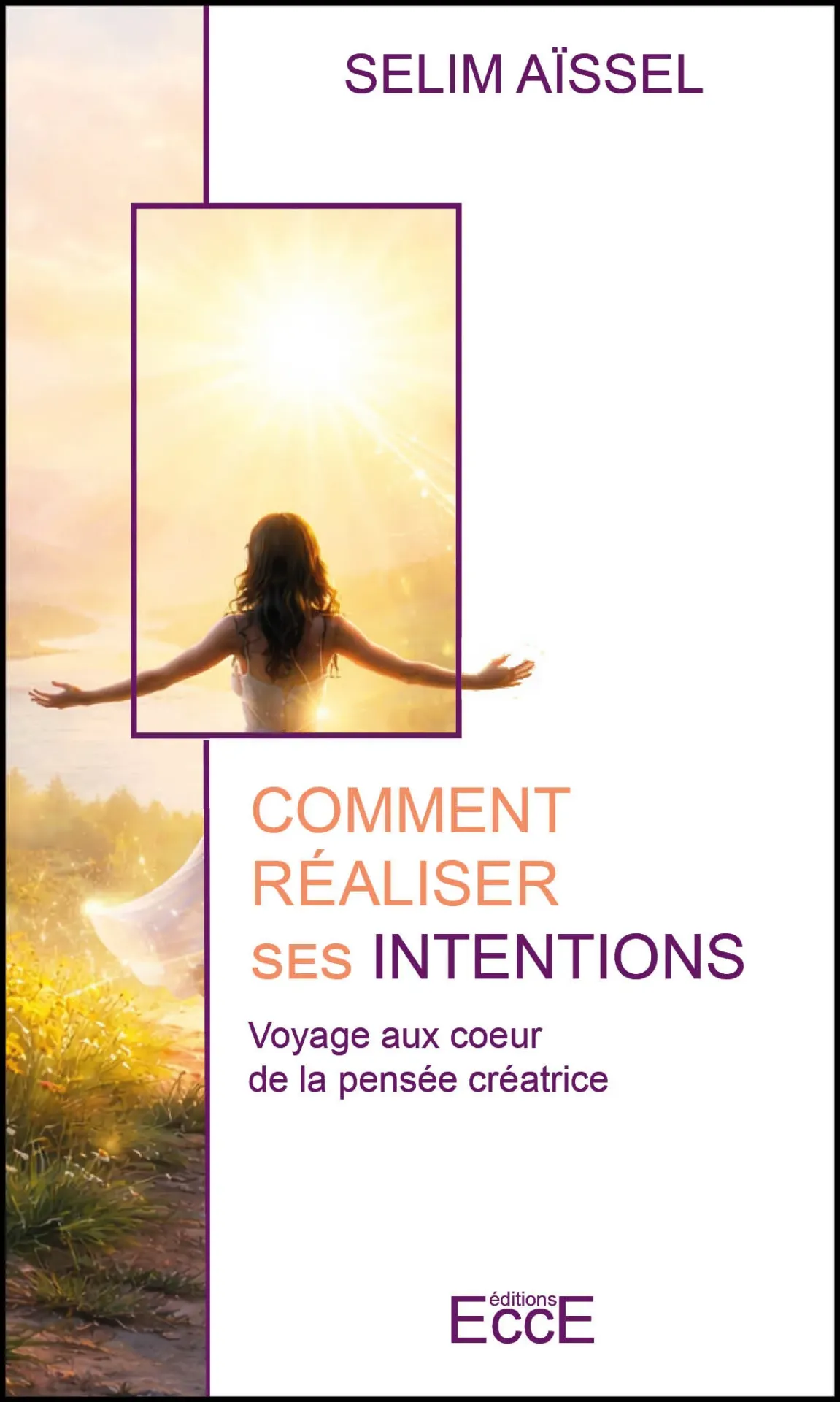 Comment réaliser ses intentions