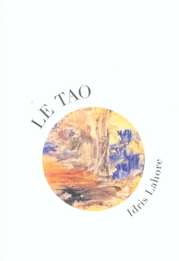 Couverture de Le Tao, Idris Lahore