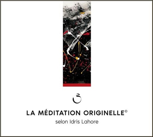 Couverture de La méditation originelle - Livre audio 2CD, Idris Lahore