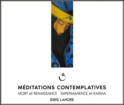 Couverture de Méditations contemplatives - Livre audio, Idris Lahore