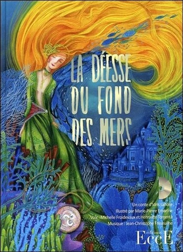 Couverture de La déesse du fond des mers - Livre + CD, Idris Lahore