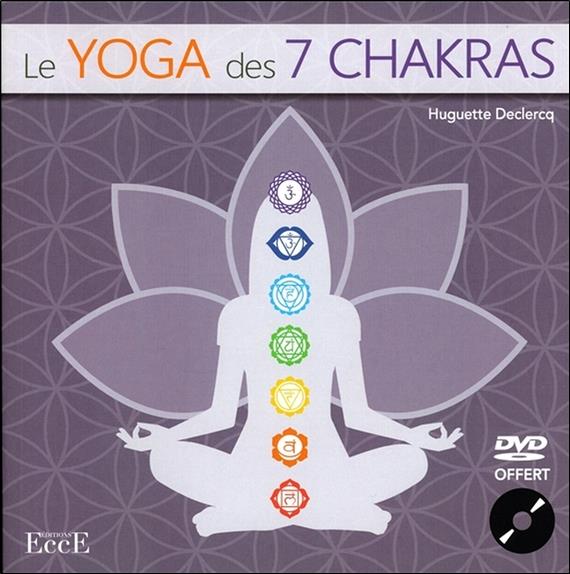 Couverture de Le Yoga des 7 Chakras - Livre + DVD
