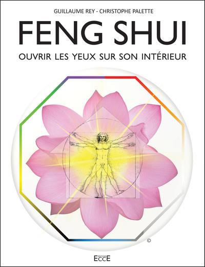 Couverture de Feng Shui - Ouvrir les yeux sur son intérieur