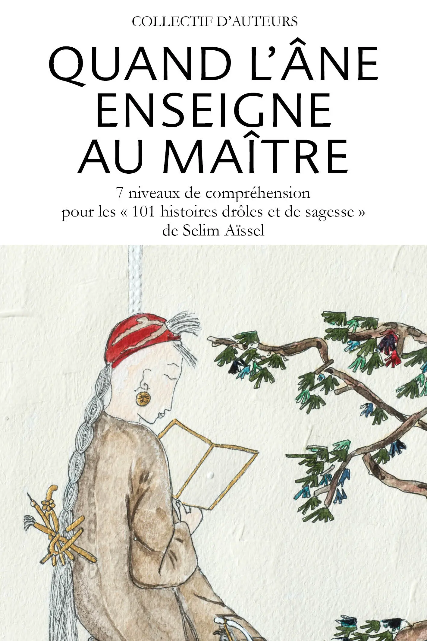 Couverture de Quand l'âne enseigne aux Maîtres